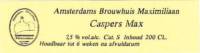 Amsterdams Brouwhuis Maximiliaan, Caspers Max