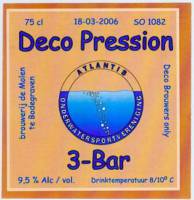 Brouwerij De Molen, Deco Pression