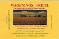 Brouwerij Onder De Linden, Wagenings Tripel