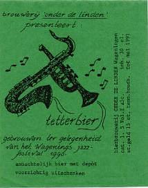 Brouwerij Onder De Linden, Tetterbier 1990