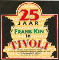 Oranjeboom Bierbrouwerij, Frans Kin 25 jaar in Tivoli