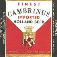 Oranjeboom Bierbrouwerij, Cambrinus Imported Holland Beer