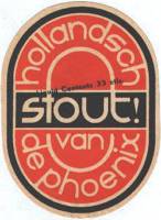 Phoenix, Hollandsch Stout!