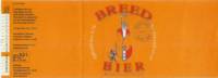 Brouwerij de Prael, Breed Bier