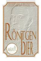 Brouwerij De Drie Ringen, Röntgen Bier
