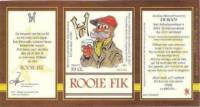 Bierbrouwerij De Roos Anno 1877, Rooie Fik