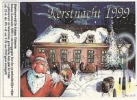 Bierbrouwerij De Schans, Kerstnacht 1999