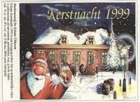 Bierbrouwerij De Schans, Kerstnacht 1999