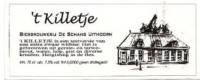 Bierbrouwerij De Schans, 't Killetje