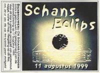 Bierbrouwerij De Schans, Eclips 11-8-99