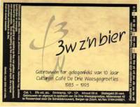 Scheldebrouwerij, 3 W z'n Bier