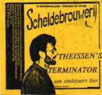 Scheldebrouwerij, Theissen's Terminator