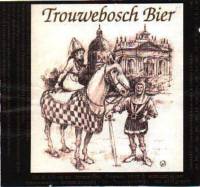 Scheldebrouwerij, Trouwebosch Bier