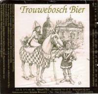 Scheldebrouwerij, Trouwebosch Bier