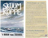 Texelse Bierbrouwerij, Skuumkoppe