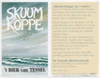 Texelse Bierbrouwerij, Skuumkoppe