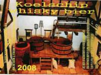 Bierbrouwerij 't Koelschip, Koelschip whisky bier 2008