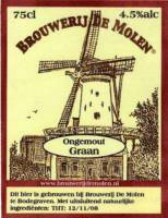 Brouwerij De Molen, Ongemout Graan