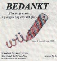 Maasland Brouwerij, Bedankt 