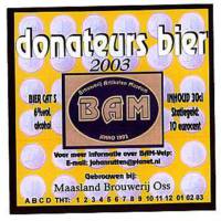 Maasland Brouwerij, Donateursbier 2003 BAM