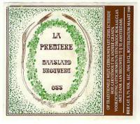 Maasland Brouwerij, La Premiere