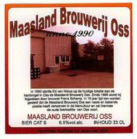 Maasland Brouwerij, Maasland Brouwerij Oss Anno 1990