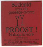Maasland Brouwerij, Proost Natasja & Frank