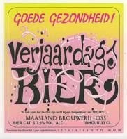 Maasland Brouwerij, Verjaardags Bier Goede gezondheid