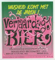 Maasland Brouwerij, Verjaardags Bier Wijsheid komt met de jaren