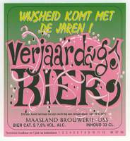 Maasland Brouwerij, Verjaardags Bier Wijsheid komt met de jaren