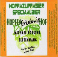 Bierbrouwerij 't Koelschip, HopfenErlebnisHof Hopfazupfabier Speciaalbier