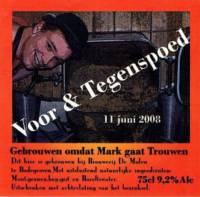 Brouwerij De Molen, Voor & Tegenspoed 11 juni 2008