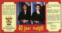 Bierbrouwerij Sint Servattumus, 40 Jaar Ralph