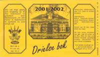 Bierbrouwerij Sint Servattumus, Drielse Bok 2001-2002