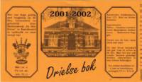 Bierbrouwerij Sint Servattumus, Drielse Bok 2001-2002