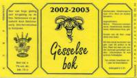 Bierbrouwerij Sint Servattumus, Gèsselse Bok 2002-2003