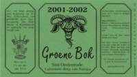 Bierbrouwerij Sint Servattumus, Groene Bok 2001-2002