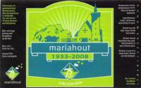 Bierbrouwerij Sint Servattumus, Mariahout 1933-2008