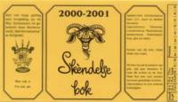 Bierbrouwerij Sint Servattumus, Skendelse Bok 2000-2001