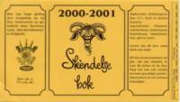 Bierbrouwerij Sint Servattumus, Skendelse Bok 2000-2001