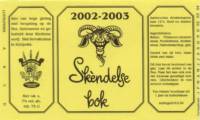 Bierbrouwerij Sint Servattumus, Skendelse Bok 2002-2003