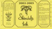 Bierbrouwerij Sint Servattumus, Skendelse Bok 2002-2003