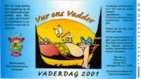 Bierbrouwerij Sint Servattumus, Vur ons Vadder Vaderdag 2001