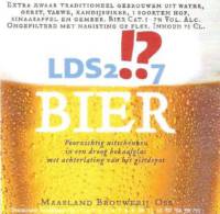 Maasland Brouwerij, LDS 2!?7 Bier