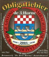 Bierbrouwerij de 3 Horne, Obligatiebier 2001