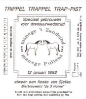 Bierbrouwerij de 3 Horne, Trippel Trappel Trap-pist