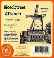 Brouwerij De Molen, Bloed, Zweet & Tranen