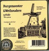 Brouwerij De Molen, Burgemeester & Wethouders