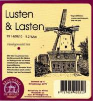 Brouwerij De Molen, Lusten & Lasten