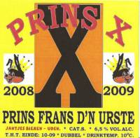 Jantje's Bieren Uden, Prins X Prins Frans d'n Urste